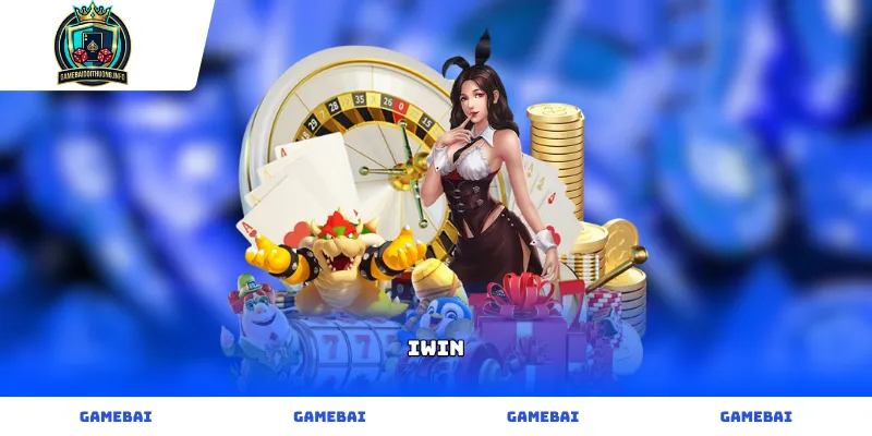 Game bài đổi thưởng IWIN đẳng cấp thượng lưu hấp dẫn